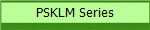 PSKLM Series