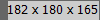 182 x 180 x 165