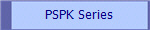 PSPK Series